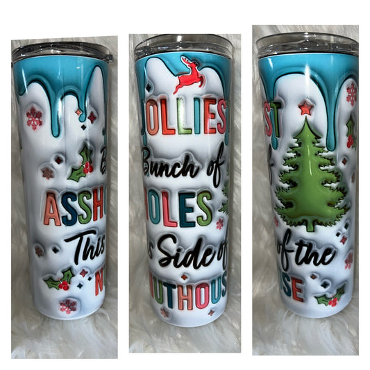 Jolliest Bunch of A**holes This Side of the Nuthoust 20oz. Sublimation Tumbler